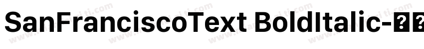 SanFranciscoText BoldItalic字体转换